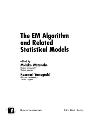 cover image of The EM Algorithm and Related Statistical Models